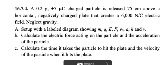 Solved 16 7 4 A 0 2 G 7 Uc Charged Particle Is Release
