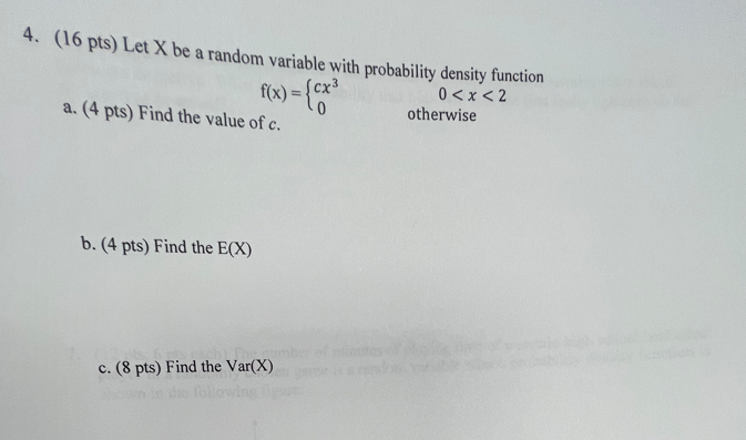 Solved (16 pts) Let X be a random variable with probability | Chegg.com