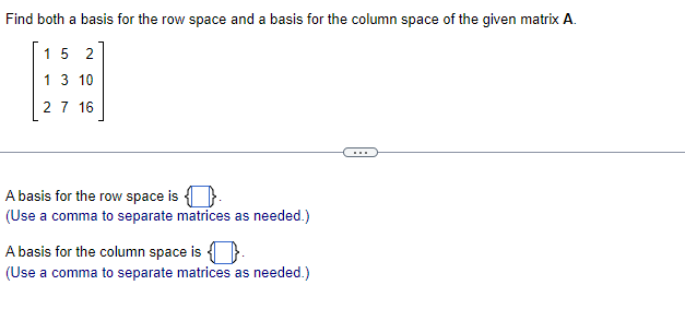 Solved Find both a basis for the row space and a basis for | Chegg.com