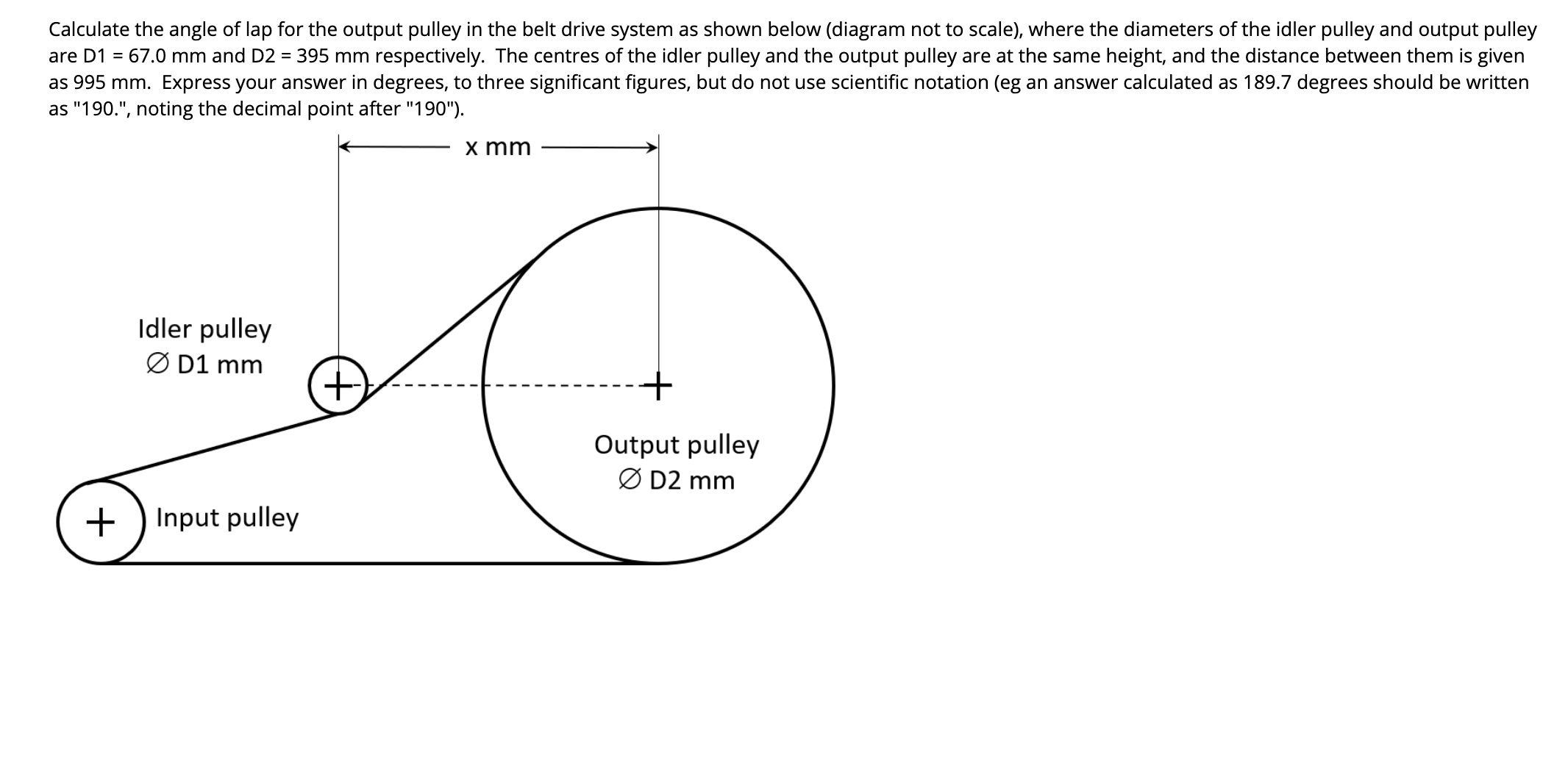 Solved Calculate The Angle Of Lap For The Output Pulley In Chegg Com