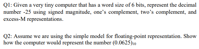Solved Q1: Given a very tiny computer that has a word size | Chegg.com