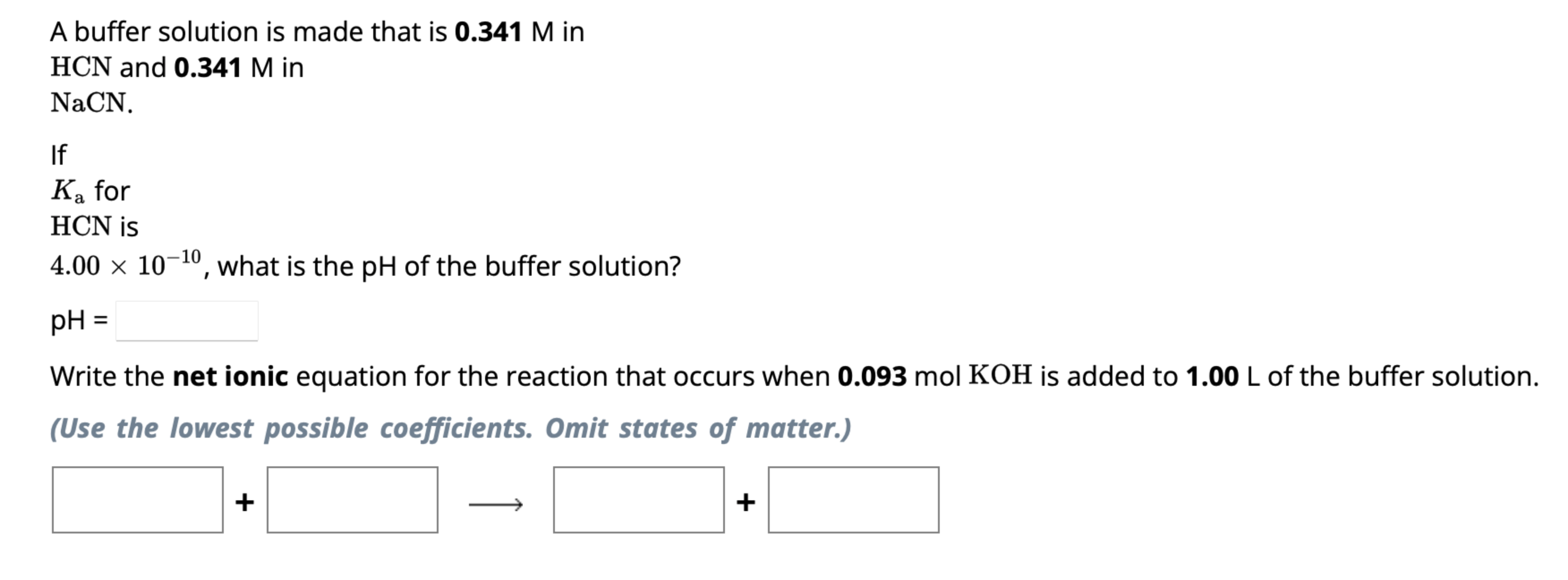 Solved A buffer solution is made that is 0.341M ﻿inHCN ﻿and | Chegg.com