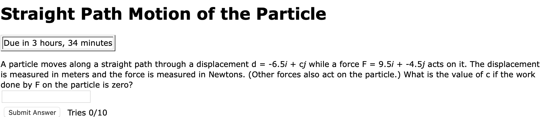 Solved Straight Path Motion of the Particle Due in 3 hours, | Chegg.com