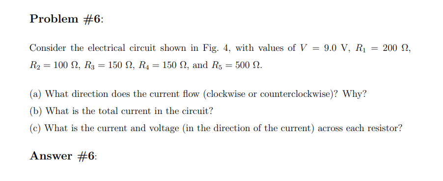 Solved Problem #6: 200 2, Consider the electrical circuit | Chegg.com