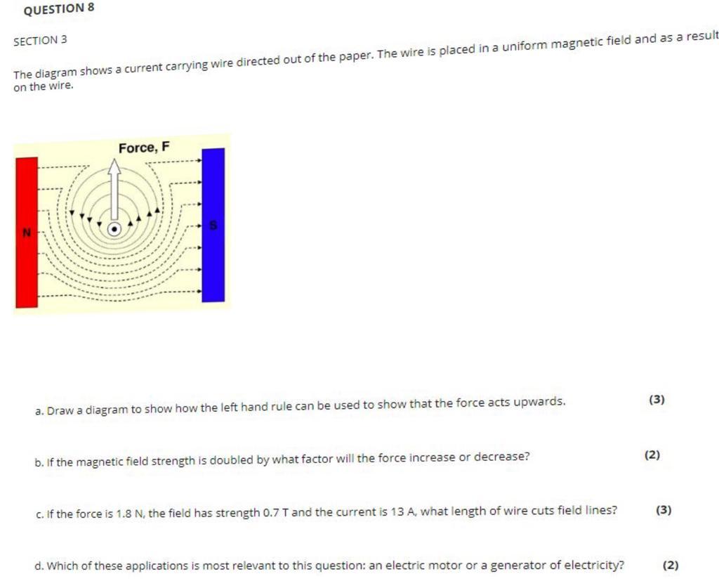 Solved QUESTION 8 SECTION 3 The diagram shows a current | Chegg.com