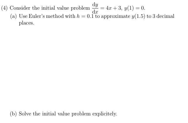 Solved 4) Consider the initial value problem | Chegg.com