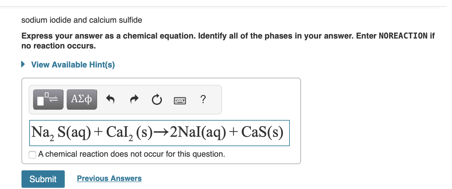 Solved sodium iodide and calcium sulfide Express your answer