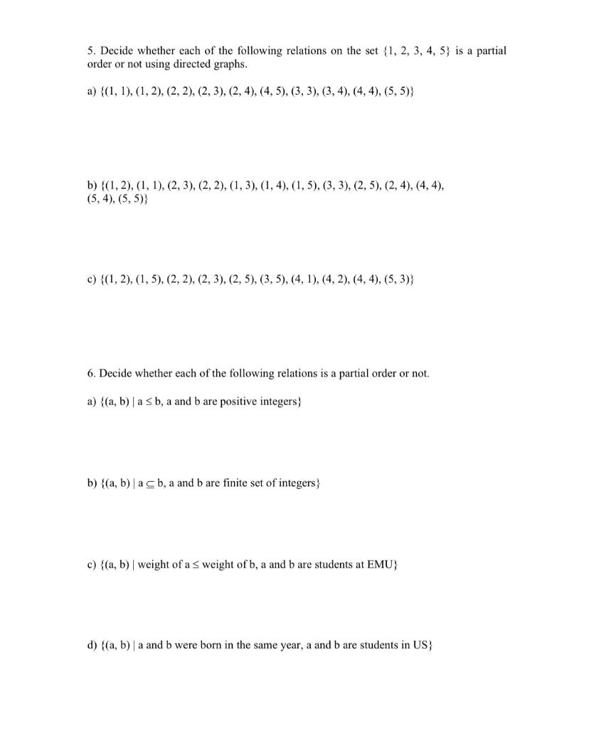 Solved 5. Decide Whether Each Of The Following Relations On | Chegg.com