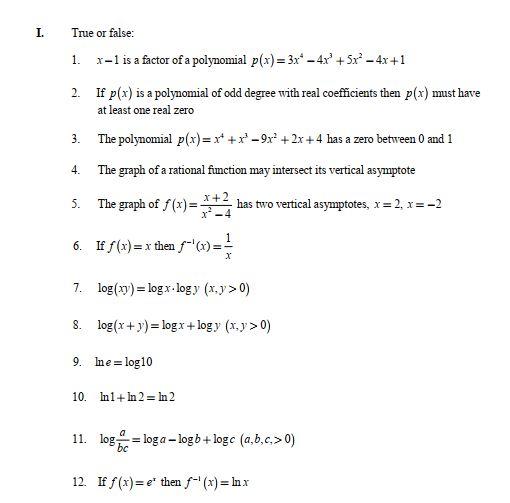 Solved I True Or False 1 X 1 Is A Factor Of A Polynomial Chegg Com