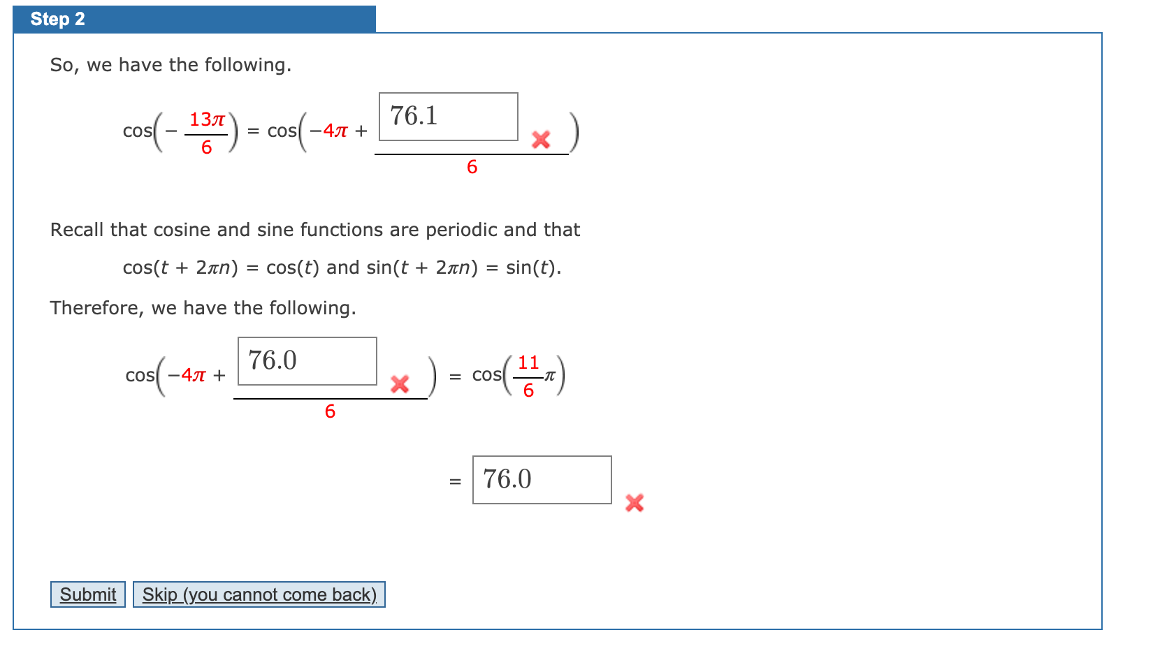 Solved Step 2 So, we have the following. 76.1 cos( - 137) = | Chegg.com