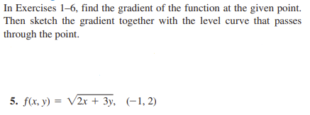 Solved In Exercises 1-6, find the gradient of the function | Chegg.com