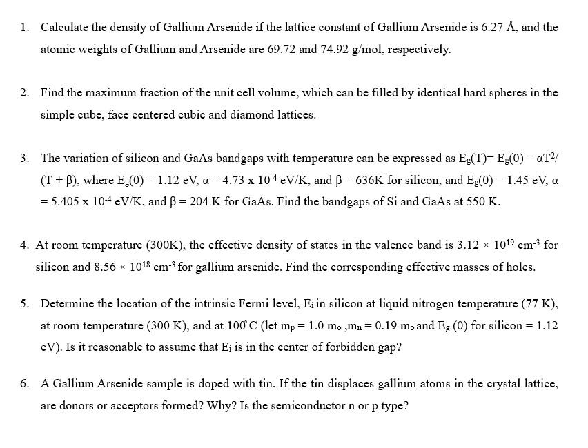 Solved 1 Calculate The Density Of Gallium Arsenide If Th Chegg Com