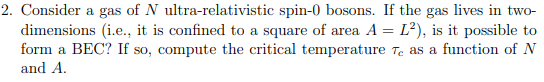 Solved 2. Consider A Gas Of N Ultra-relativistic Spin-0 | Chegg.com