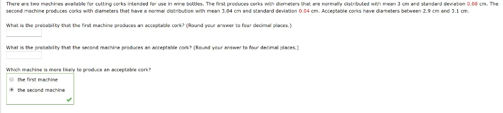 Solved There are two machines available for cutting corks | Chegg.com