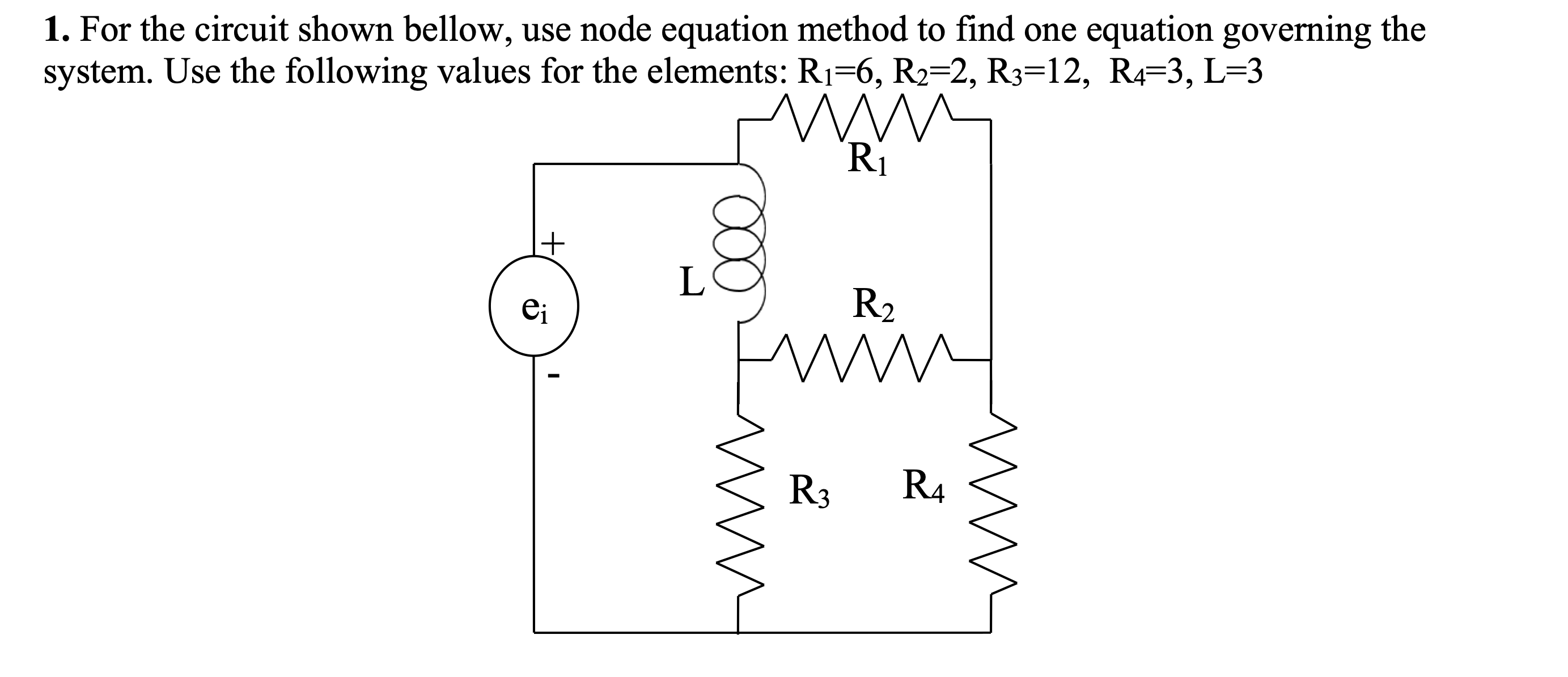 Solved 1. For The Circuit Shown Bellow, Use Node Equation | Chegg.com