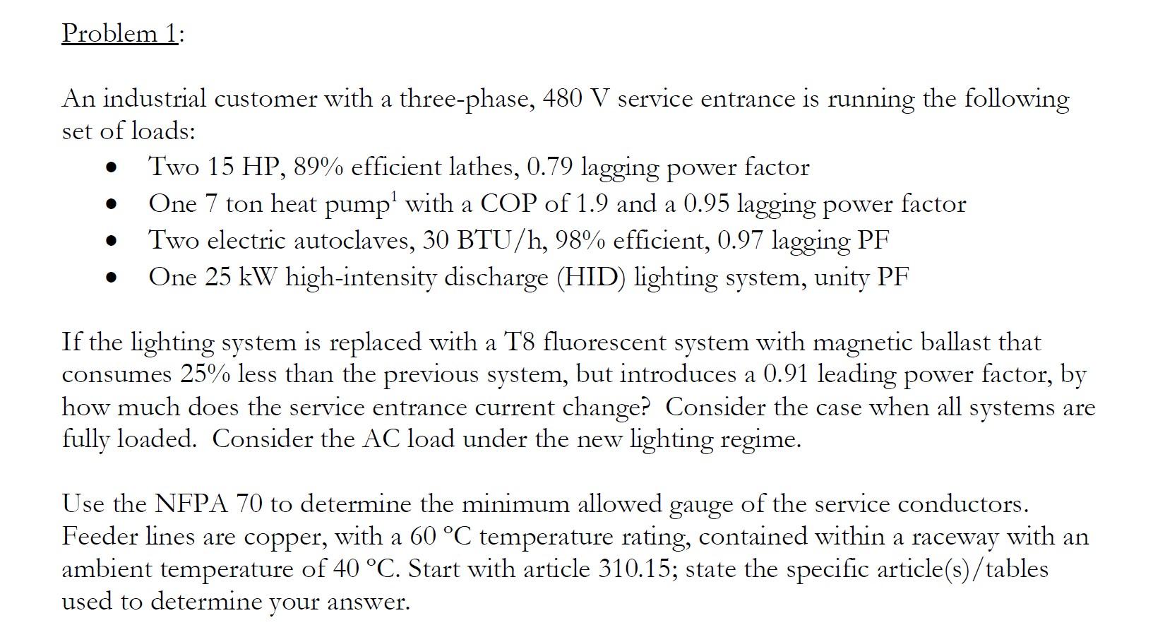 Solved Problem 1: An industrial customer with a three-phase, | Chegg.com