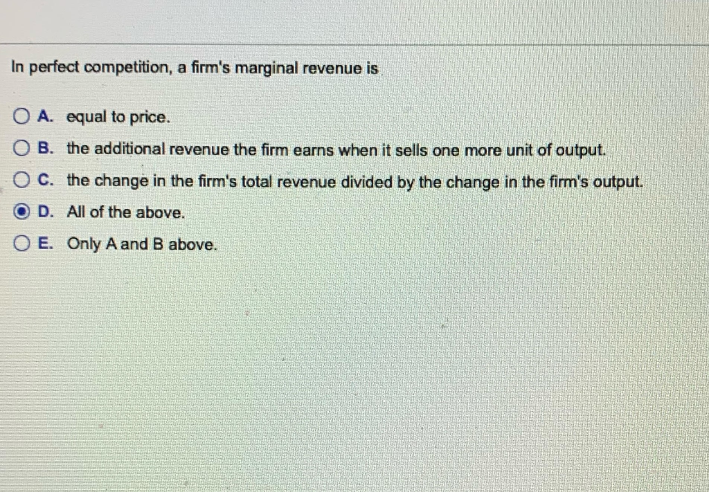 in-perfect-competition-a-firms-marginal-revenue-iso-a-equal-to-price-o-b-the-additional