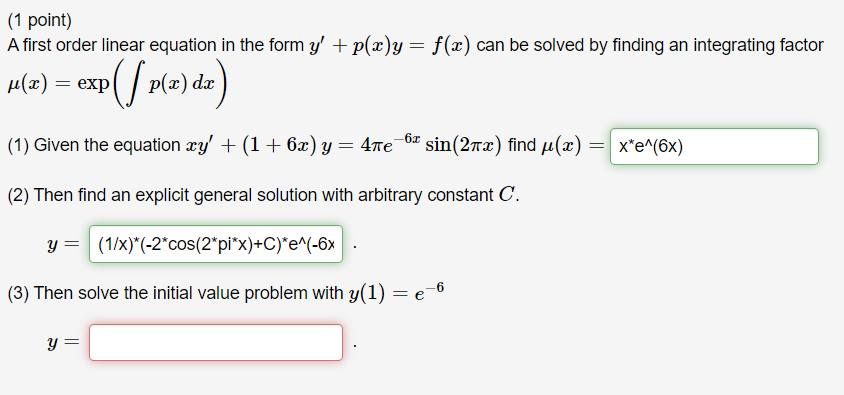 Solved (1 point) A first order linear equation in the form | Chegg.com