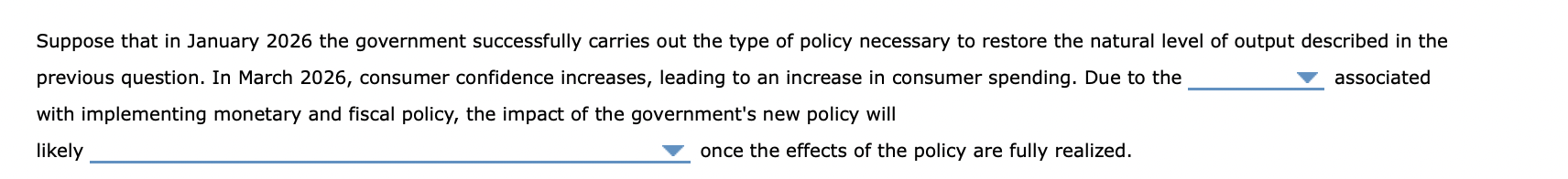 Solved Should The Government Use Monetary And Fiscal Policy | Chegg.com