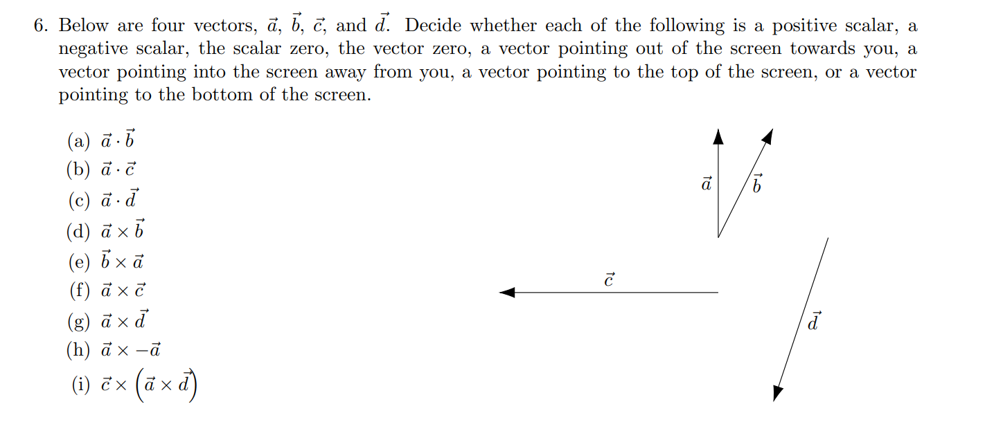 Solved 6 Below Are Four Vectors A B C And D Decide Chegg Com
