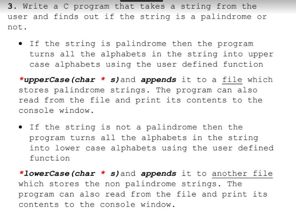 Solved 3. Write a C program that takes a string from the | Chegg.com