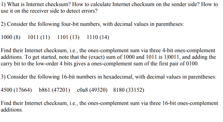 Solved 1) What Is Internet Checksum? How To Calculate | Chegg.com