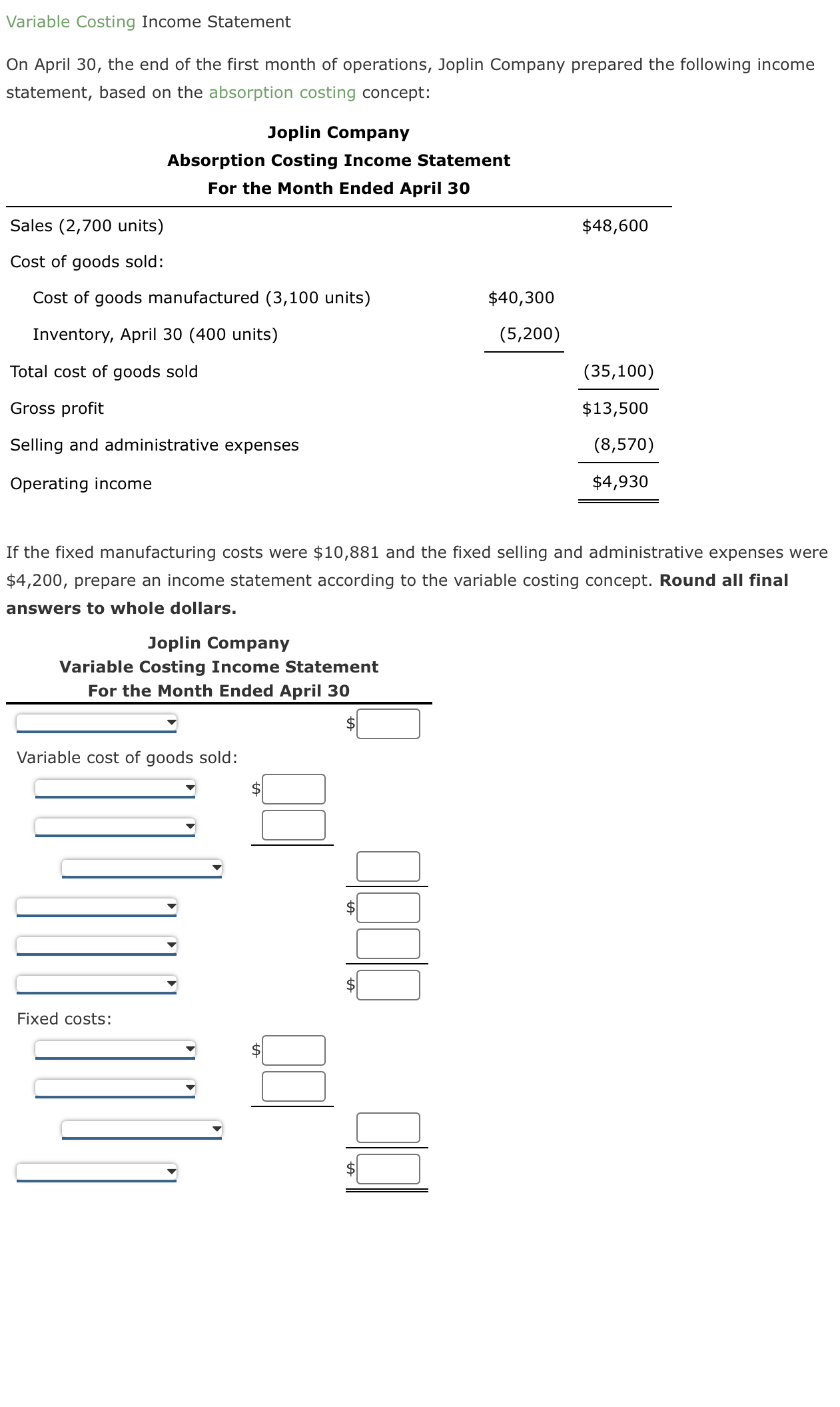 Solved Variable Costing Income Statement On April 30, the | Chegg.com