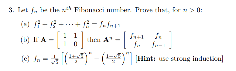 Solved 3. Let fn be the nth Fibonacci number. Prove that, | Chegg.com