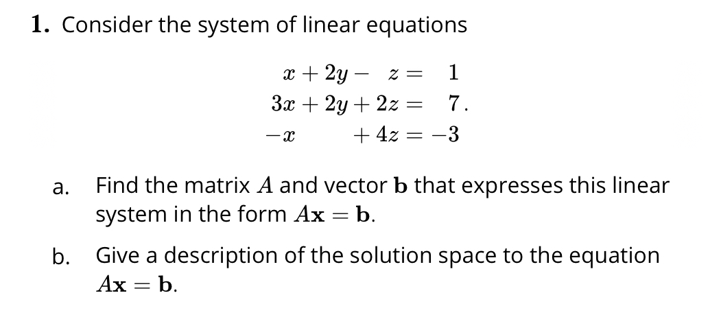 Solved 1. Consider the system of linear equations x + 2y – 2 | Chegg.com