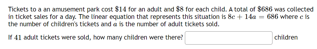 Solved Tickets to a an amusement park cost $14 for an adult | Chegg.com