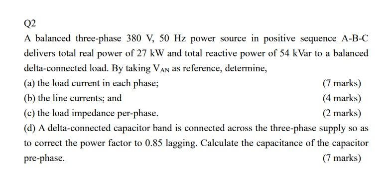 Solved Q2 A balanced three-phase 380 V, 50 Hz power source | Chegg.com