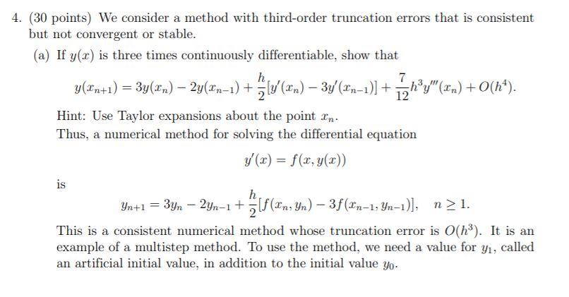 Solved 4. (30 points) We consider a method with third-order | Chegg.com