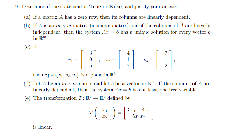 Solved 9. Determine if the statement is True or False and Chegg