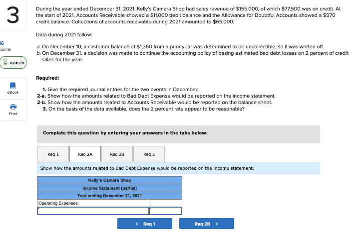 Solved 3 During the year ended December 31, 2021, Kelly's | Chegg.com