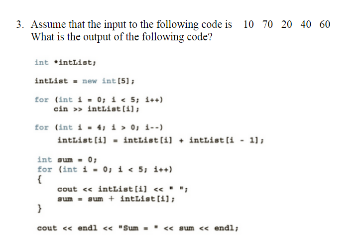 Solved 3. Assume that the input to the following code is 10 | Chegg.com