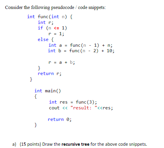 Solved Consider the following pseudocode / code snippets: | Chegg.com