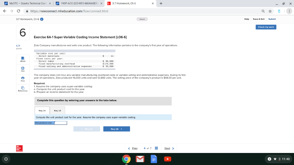 Solved Zola Company manufactures and sells one product. The