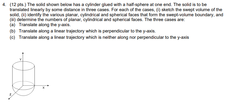 Solved 4. (12 Pts.) The Solid Shown Below Has A Cylinder | Chegg.com