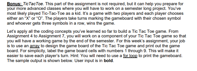 Solved Bonus: TicTacToe. This part of the assignment is not | Chegg.com