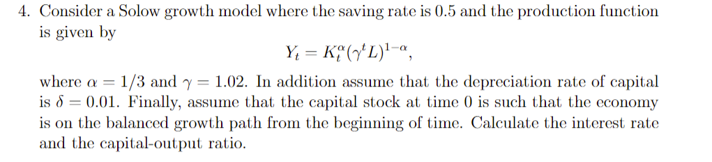 Solved = 4. Consider a Solow growth model where the saving | Chegg.com