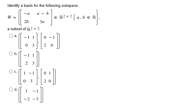 Solved Identify a basis for the following subspace, | Chegg.com