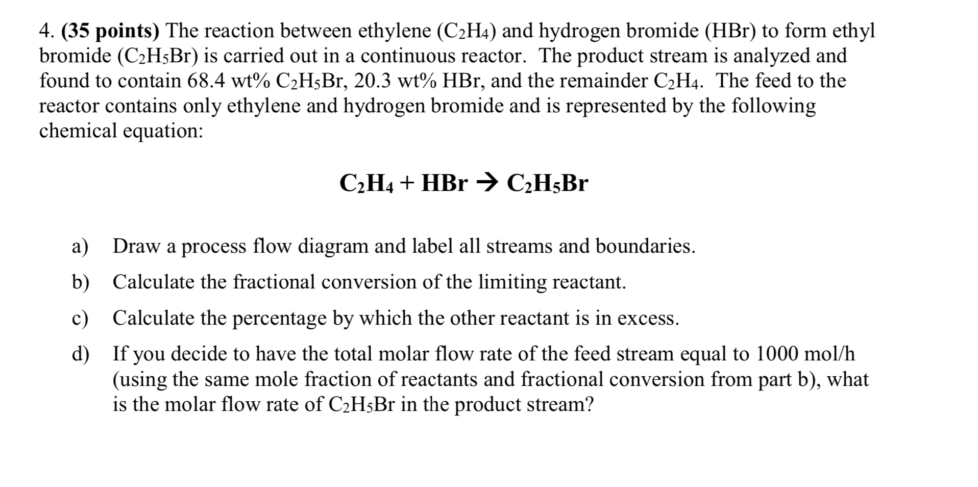 Solved 4. 35 points The reaction between ethylene C2H4 Chegg