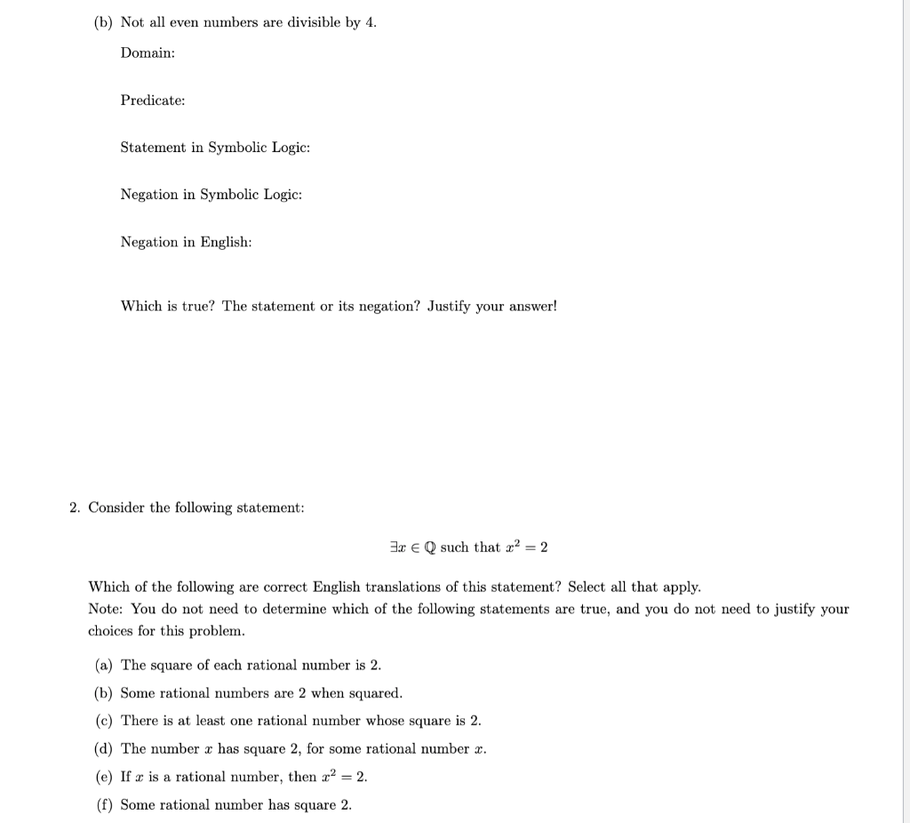 Solved 1. Put the following sentences into symbolic logic | Chegg.com