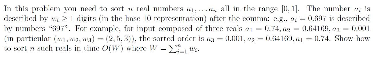 Solved In this problem you need to sort n real numbers a1, | Chegg.com