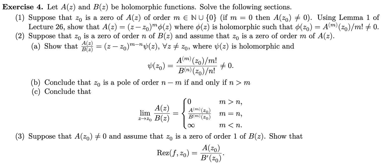 Solved xercise 4. Let A(z) and B(z) be holomorphic | Chegg.com