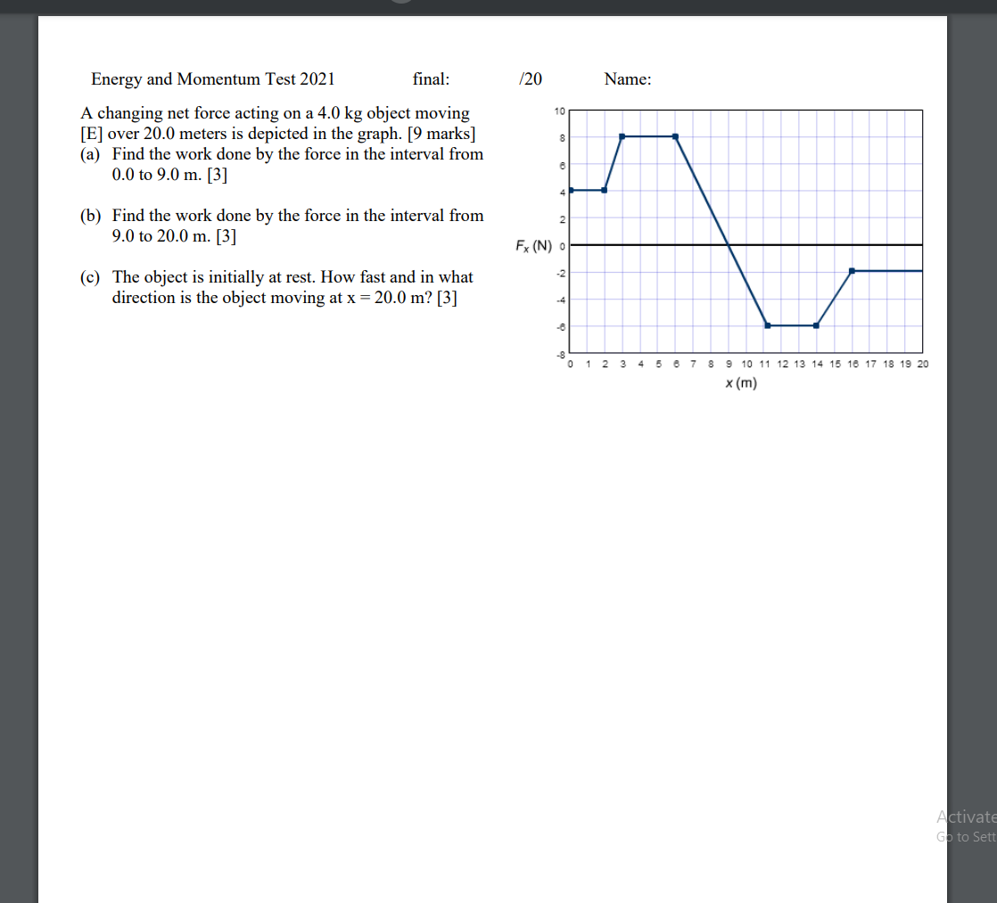 Solved Energy and Momentum Test 2021 final: /20 Name: 10 8 A | Chegg.com