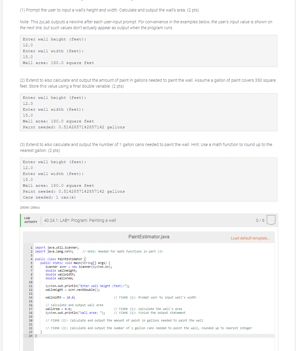 Solved (1) Prompt the user to input a wall's height and | Chegg.com