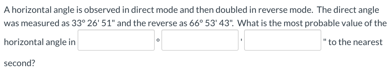 Solved A horizontal angle is observed in direct mode and | Chegg.com