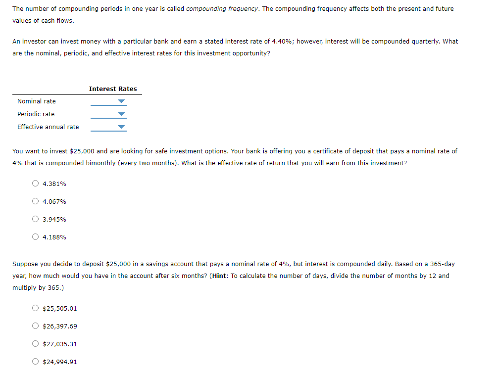 Solved The Number Of Compounding Periods In One Year Is | Chegg.com