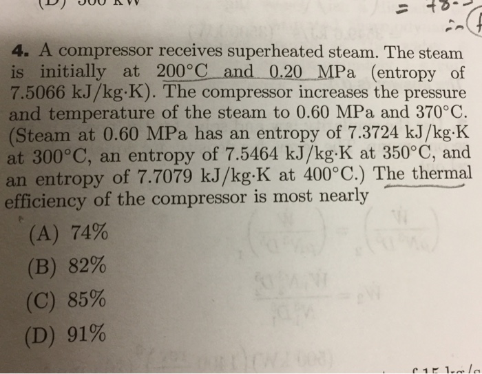 Solved A Compressor Receives Superheated Steam. The Steam Is | Chegg.com